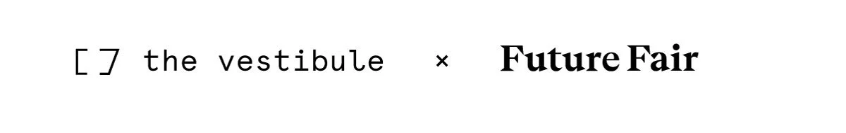 Future Fair: Allyce Wood & Kate Rusek, The Vestibule